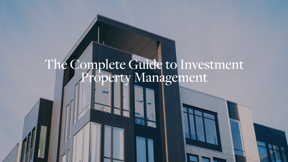 The Complete Guide to Investment Property Management Olympic Soth...